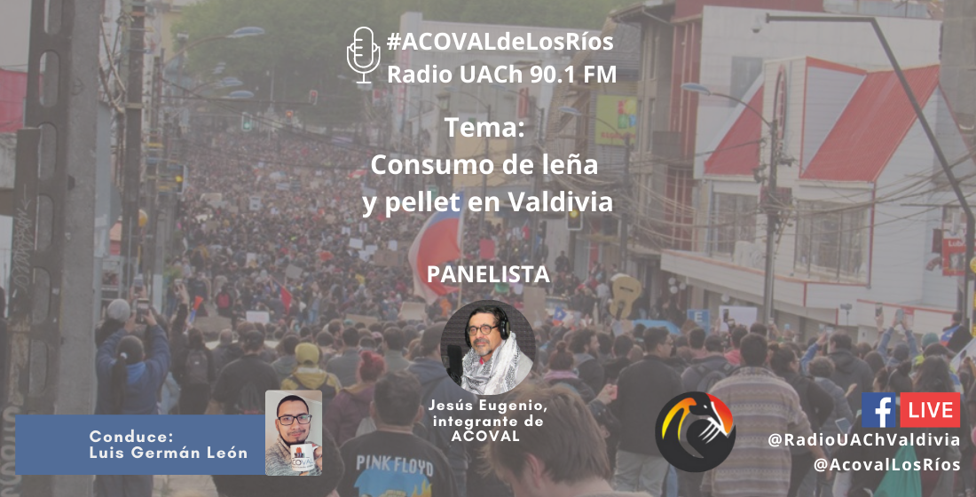 #ACOVALdeLosRíos en Radio UACh: Consumo de leña y pellet en Valdivia